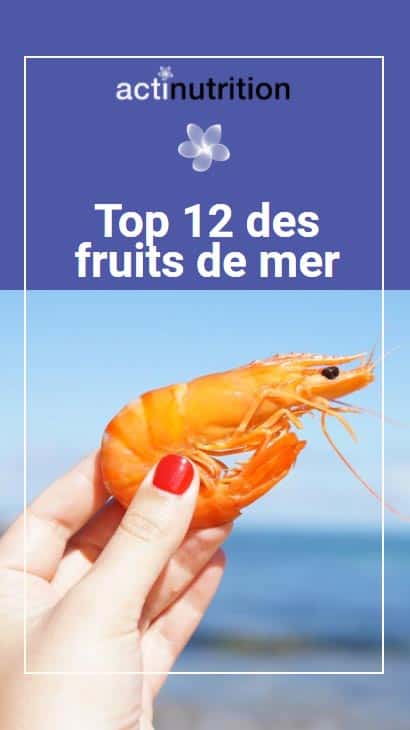 Top 12 des fruits de mer